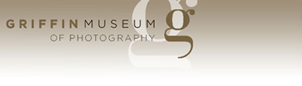 Griffin Museum of Photography Griffin Museum of Photography